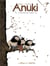 Anuki Tome 2 : la révolte des castors