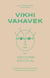 Vikhi Vahavek - biographie d'une artiste tres professionnelle