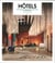 Hotels - une architecture entre tendance et intemporel