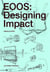 EOOS : Designing impact