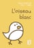 L'oiseau blanc