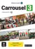 Carrousel 3 : FLE : Livre de l'élève