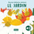 Douces histoires sonores : Le jardin