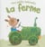 MES PETITS BRILLANTS - LA FERME