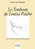 Le tombeau de Louisa Paulin pour voix d'alto, clarinette, violoncelle et piano