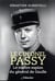 Le colonel Passy : le maître espion du général de Gaulle