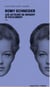 Romy Schneider : les acteurs se brisent si facilement