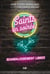 Saints en soirée - scandaleusement libres