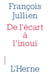 De l'écart à l'inouï