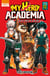 My Hero Academia Tome 13 : on va causer de ton alter !