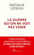 La guerre qu'on ne voit pas venir