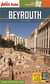 Guide Beyrouth 2017 Petit Futé