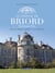 LE CHÂTEAU DE BRIORD - PORT-SAINT-PÈRE EXCENTRIQUE FOLIE NANTAISE