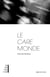 Le care monde : trois essais de psychologie morale