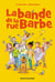 La bande de la rue Barbe
