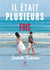 Il était plusieurs fois