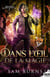 Meurtre et sorcellerie Tome 2 : dans l'oeil de la magie