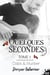 Quelques secondes Tome 1 : Colin & Hunter