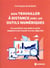 Bien travailler à distance avec les outils numériques