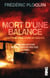 Mort d'une balance - l'histoire vraie d'une vengeance
