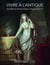 Vivre à l'antique - de Marie-Antoinette à Napoléon Ier