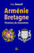 Arménie Bretagne : histoires de rencontres
