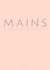 Mains : Recueil de nouvelles, poèmes et fragments de vie