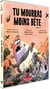 Tu mourras moins bête - Saison 4
