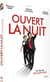 Ouvert la nuit