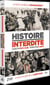 Histoire interdite - La face cachée du Débarquement / La face cachée de la Libération