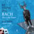 Rethinking Bach, Vol. 2: The Cello Suites (arr. for solo violin)