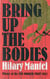 Bring up the bodies