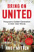 Bring on united : Ferguson's golden generation in their own words