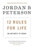 12 RULES FOR LIFE - AN ANTIDOTE TO CHAOS