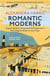 Romantic moderns