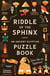 Riddle of the sphinx : An ancient egyptian puzzle book