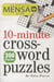 Mensa 10-minute crossword puzzles - 200 puzzles