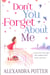 DON''T YOU FORGET ABOUT ME