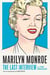 Marilyn monroe: the last interview
