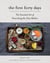 THE FIRST FORTY DAYS - THE ESSENTIAL ART OF NOURISHING THE NEW MOTHER