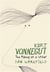 Kurt Vonnegut : The making of a writer