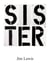 Sister by jim lewis