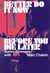 Better Do It Now before You Die Later : Sonny Simmons with Marc Chaloin