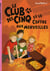 Le Club des Cinq Tome 18 : le Club des Cinq et le coffre aux merveilles