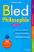 Bled : philosophie