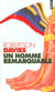 Un homme remarquable