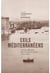 Exils méditerranéens - écrivains allemands dans le sud de la France (1933-1941)