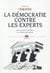 La démocratie contre les experts - les esclaves publics en Grèce ancienne