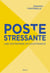 Poste stressante. Une entreprise en souffrance - Une entreprise en souffrance