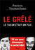 Le grêlé : le tueur était un flic